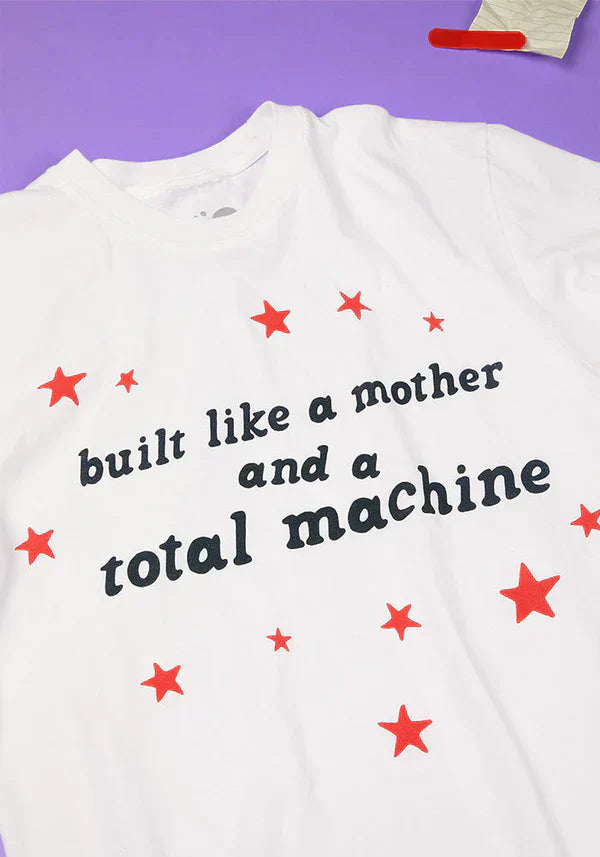 built like a mother and a total machine t-shirt - Alternate View