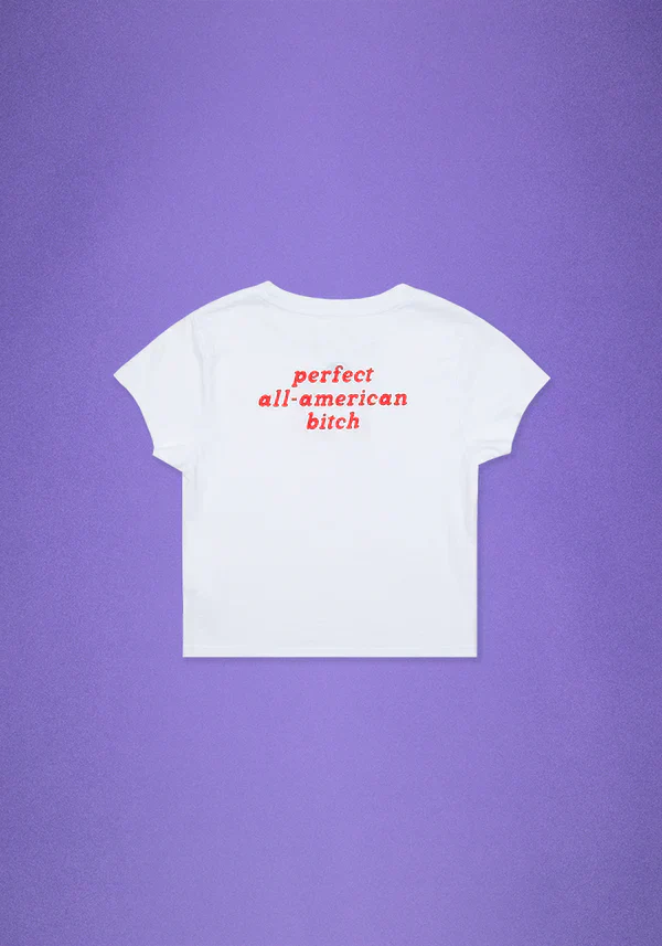 perfect all-american bitch crop t-shirt
